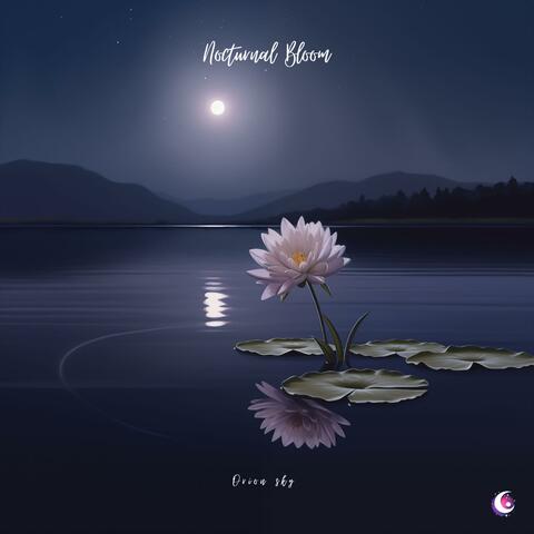 Nocturnal Bloom