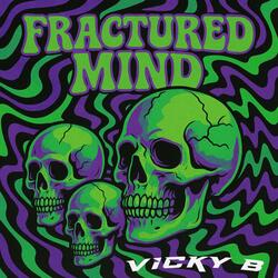 FRACTURED MIND
