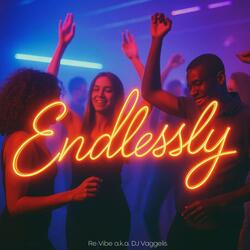 Endlessly
