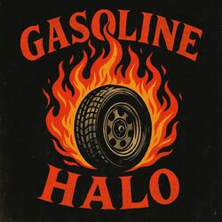 Gasoline Halo