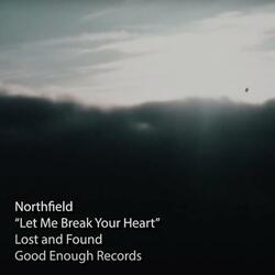 Let Me Break Your Heart