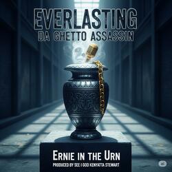 Ernie in da Urn (Special Version)