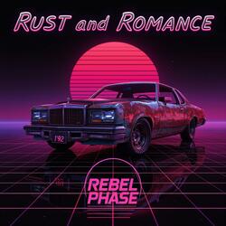 Rust and Romance