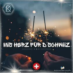 Mis Herz für d'Schwiiz