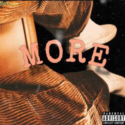 MORE