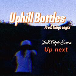 Uphill Battles