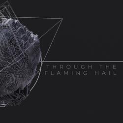 Through the Flaming Hail (feat. Israel Papa)