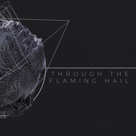 Through the Flaming Hail (feat. Israel Papa)