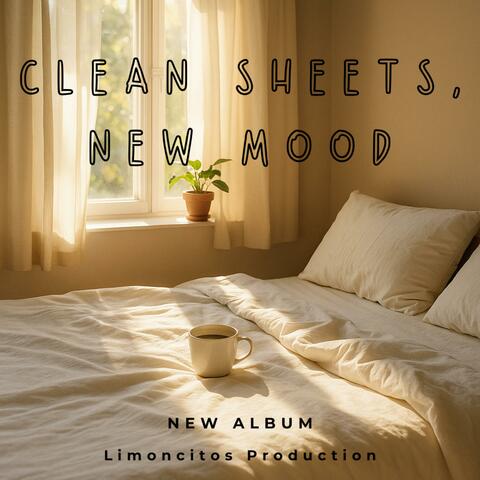 Clean Sheets, New Mood