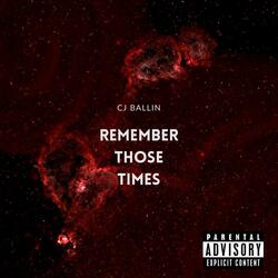 Remember Those Times