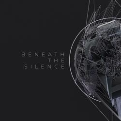 Beneath the Silence