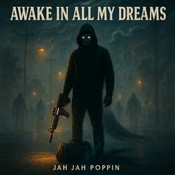 Awake In All My Dreams