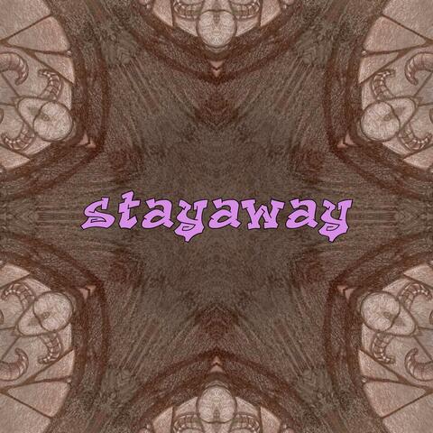 Stay Away (feat. Table9)