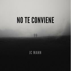 No Te Conviene