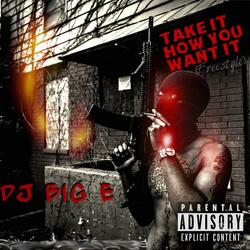 Take It How You Want It (Freestyle)