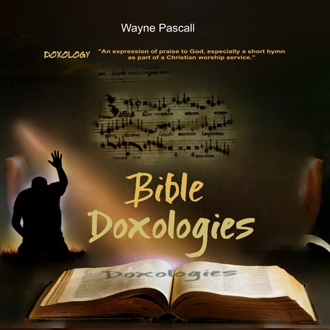 Bible Doxologies