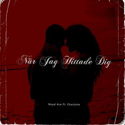 När Jag Hittade Dig (feat. Charlotte)