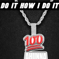 Do It How I Do It