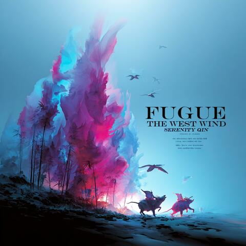 Fugue of the West Wind