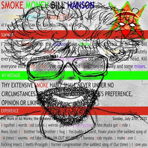 Smoke Money Bill Hanson