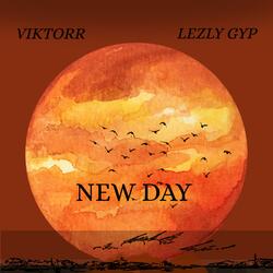 New day (feat. Lezly gyp)