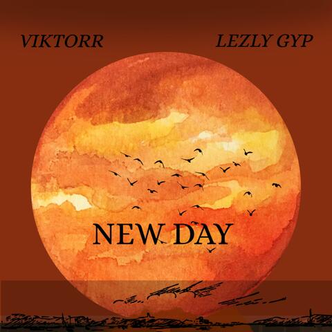 New day (feat. Lezly gyp)