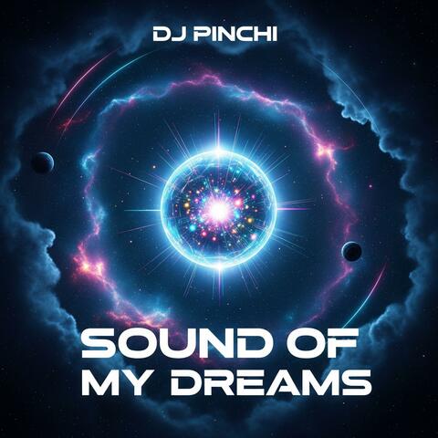 SOUND OF MY DREAMS