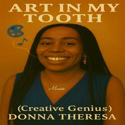 Art In My Tooth(Creative Genus)