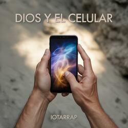DIOS Y EL CELULAR