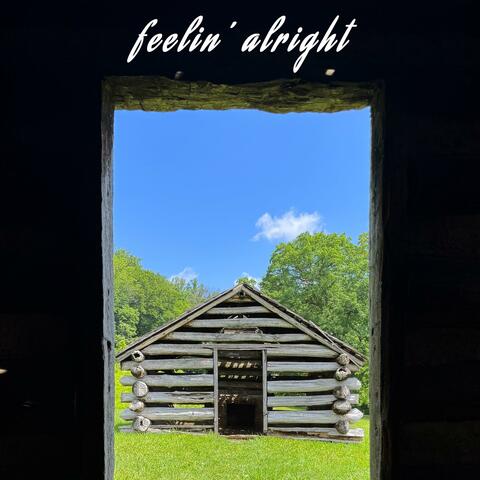 feelin' alright (demo)