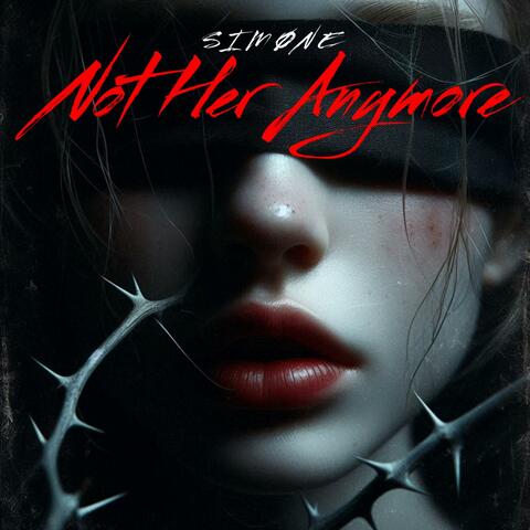 Not Her Anymore