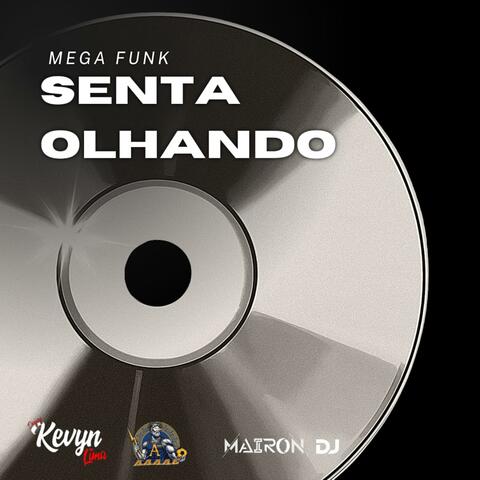 Mega funk senta olhando (Kevyn lima Remix)