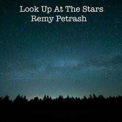 Look Up At The Stars