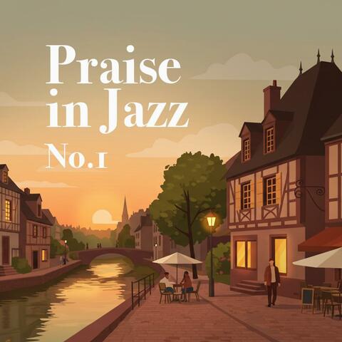 Praise in Jazz No.1