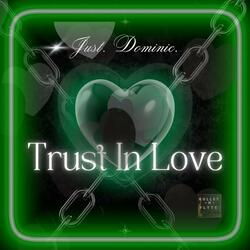 Trust In Love (Neon Mix)