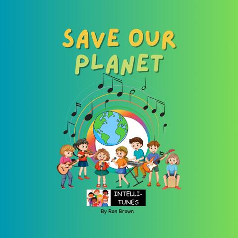 Save Our Planet