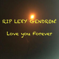 Life goes on (RIP Lexy Gendron)