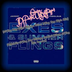 Exes & Summer Flings ((eDJing Rap Mixtape Mixing) (eDJing Rap Style Mixtape Mixes DJing Rap Style Mix) (Officially eDJing Rap Mixtape Remixed Album eDJing Mix Version))
