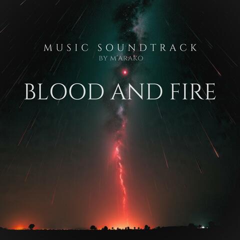 Blood and Fire (feat. The Anjo Project)