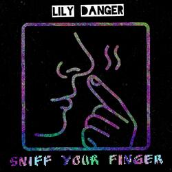 Sniff your finger
