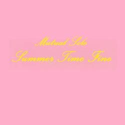 Summer Time Fine