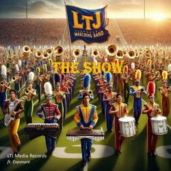 LTJ Marching Band "The Show"
