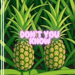Don't You Know