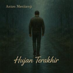 Hujan Terakhir
