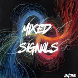Mixed Signals