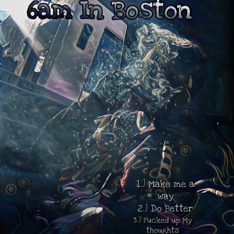 6am In Boston