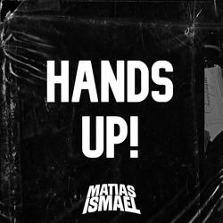 HANDS UP!