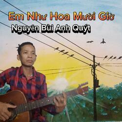 Em Như Hoa Mười Giờ