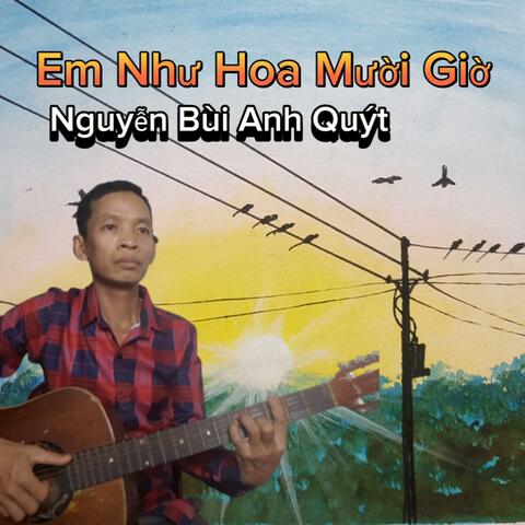 Em Như Hoa Mười Giờ