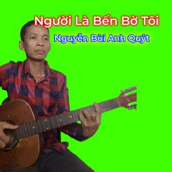 Người Là Bến Bờ Tôi